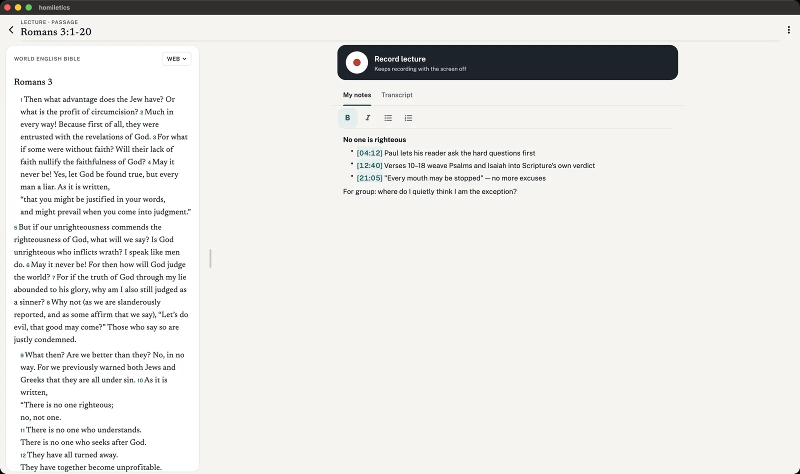 Homiletics on a Mac: Romans 3 on the left and lecture notes with a recording control on the right.